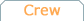 Crew